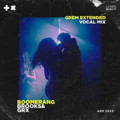 Boomerang (GREM Extended Vocal Mix 2K23)