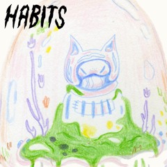 habits