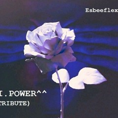 R.I.POWER ^^(TRIBUTE)