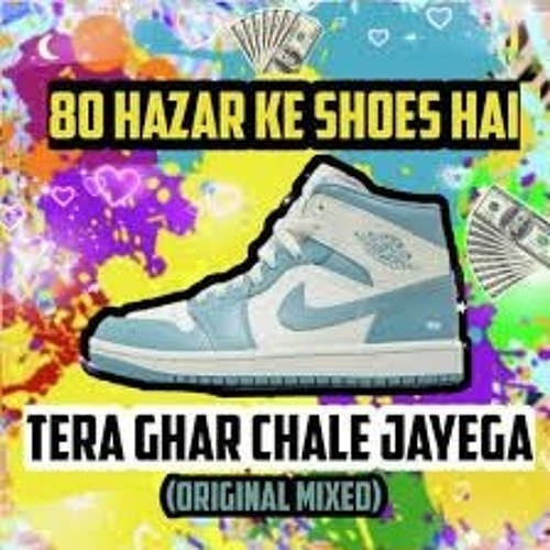 Stream 80 Hazar Ke Shoes Audio Download by Cauterbepi | Listen online for  free on SoundCloud
