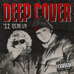 Greedy G - Deep Cover '22 Redeux