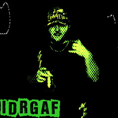 IDRGAF (prod. Klimlords)