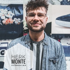 Herk Monte - Outbreak Mix