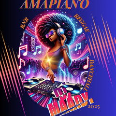 (2025) DJ MAADY - Session Amapiano (RNB,DANCEHALL,REGGAE)