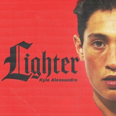 Kyle Alessandro - Lighter(Live)