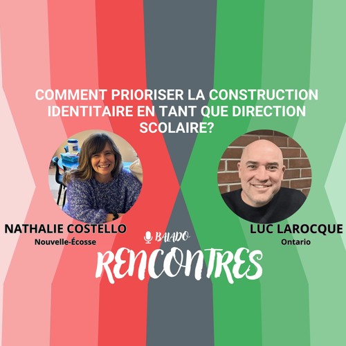 Comment prioriser la construction identitaire en tant que direction scolaire?