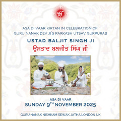 Asa Di Vaar - Ustad Baljit Singh Ji