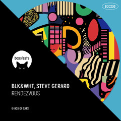 BLK&WHT, Steve Gerard - Rendezvous