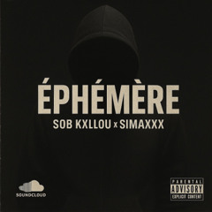 SOB Kxllou - Ephémère (Feat. Simaxxx)