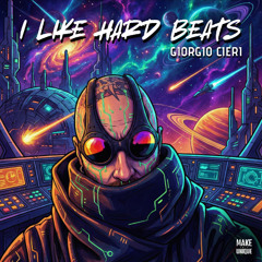 I Like Hard Beats