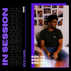 DVC IN-SESSION ONLINE 004: SOKYO