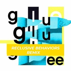 Bicep - Glue (Reclusive Behaviors Closing Time Remix)