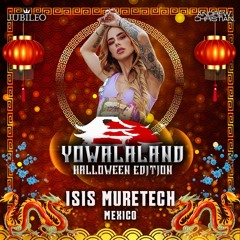 Isis Muretech - Yowalaland (Halloween Edition 2022)