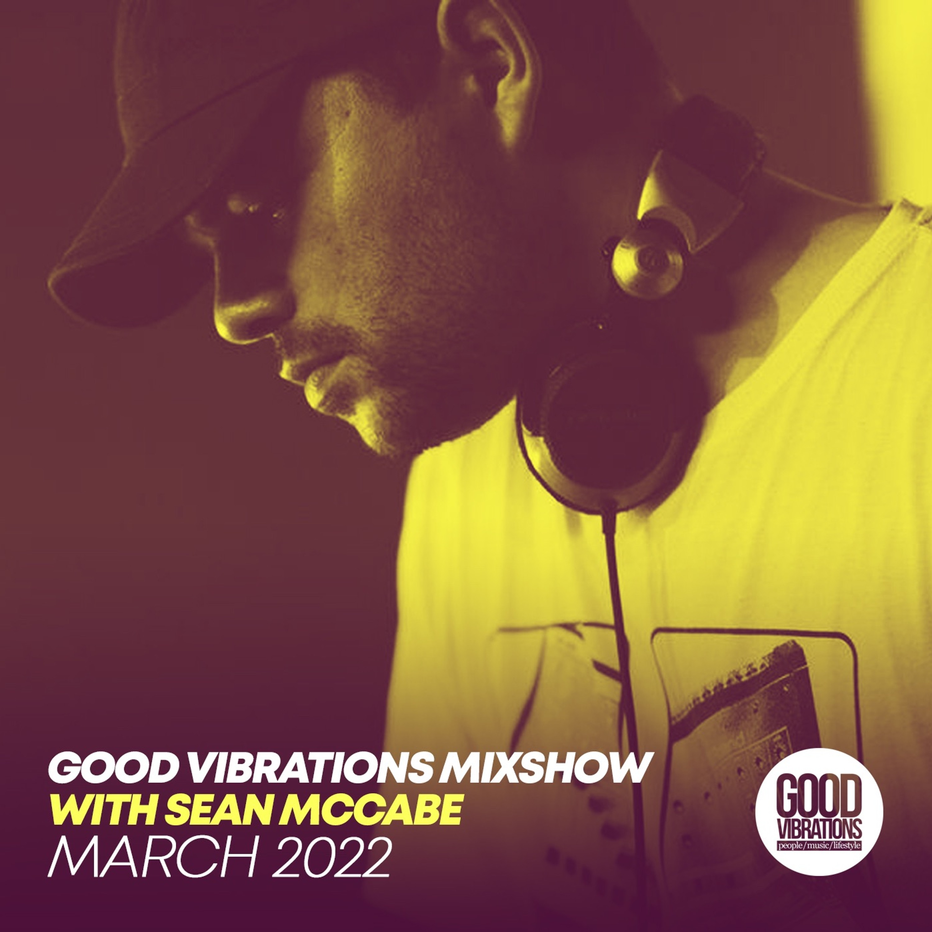 Good Vibrations Mixshow with Sean McCabe