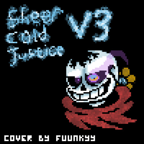 [700 FS] Undertale Icebound: Sheer Cold Justice [Cover] [V3]