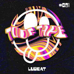 ToofTape #091 - LuBeat