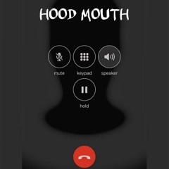 Hood Mouth (California Breeze Remix)