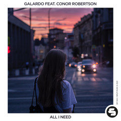 Galardo feat. Conor Robertson - All I Need