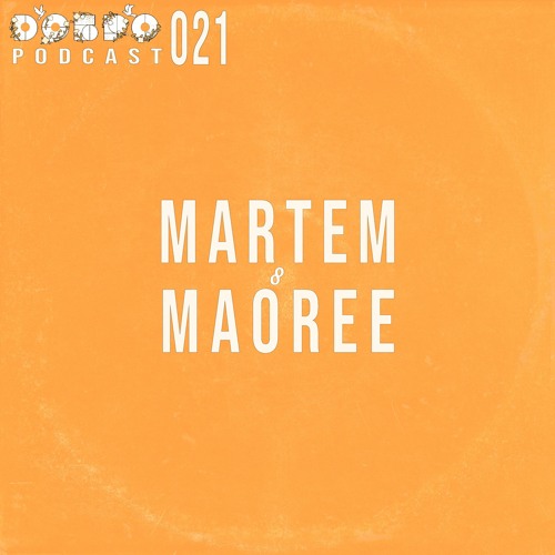 ДОБРО Podcast 021 - Martem & Maoree
