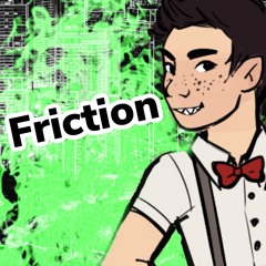 FRICTION (Prod. Paryo)