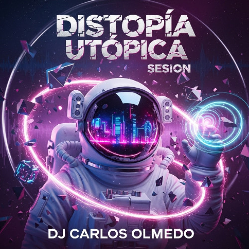 Carlos Olmedo - Distopía Utópica Agosto 2025
