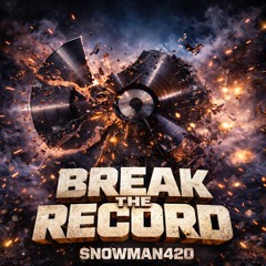 Break the Record (Special Version)