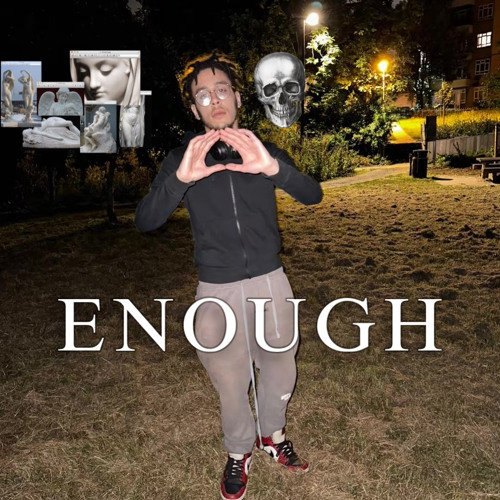 Enough