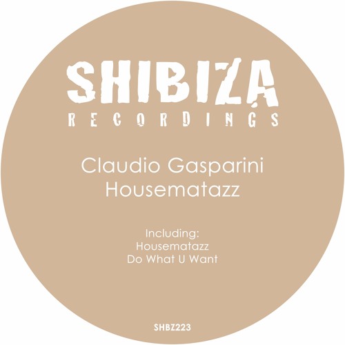 Claudio Gasparini - Housematazz (Original Mix) | #1 in Beatport Best New Hype Deep House: January