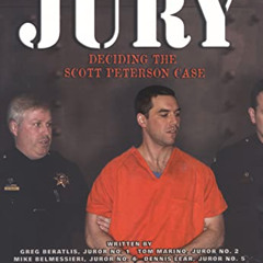 READ EPUB 📌 We the Jury: Deciding the Scott Peterson Case by  Greg Beratlis,Tom Mari