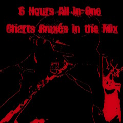 6 Hours All in One - Charts Rmxs in the Mix part 3 (by Jeff Sturm)
