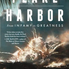 DOWNLOAD PDF 📙 Pearl Harbor: From Infamy to Greatness by  Craig Nelson [EBOOK EPUB K