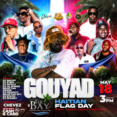 DJ SKULLY X SELECTA DON GOUYAD🇭🇹🔥 HAITIAN FLAG DAY PARTY @THE BAY (LIVE AUDIO MAY 18th)