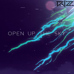 Open Up The Sky