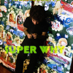SINNIN4WOK- Super Why [Prod.BlackoutBeatz] [HOSTED BY IGB]