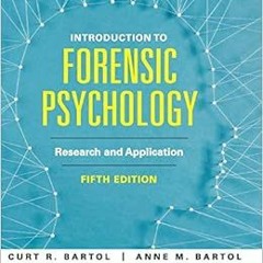 Read pdf Introduction to Forensic Psychology: Research and Application by Curtis R. Bartol,Anne M. B