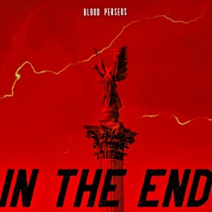 In The End | BLOOD PERSEUS (BASS BOOSTED PHONK)