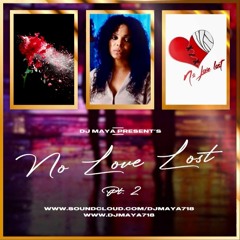 No Love Lost Pt 2