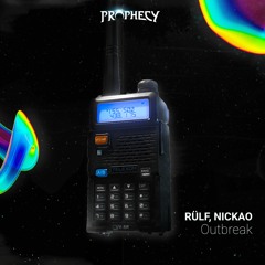 RÜLF & Nickao - Outbreak (PHC001)