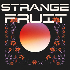 Strange Fruit