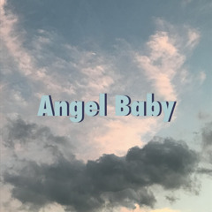 Angel Baby - Troye Sivan (cover)