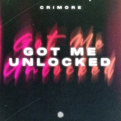 Crimore - Got Me Unlocked