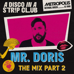 Disco In A Strip Club Part 2