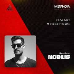 Metanoia Radioshow pres. Nobilis - Synesthesia #11 [Resident]
