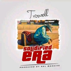 Solidified Era (Prod By Rel Massive)