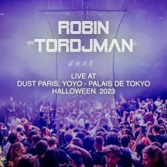 Robin Tordjman Live For Halloween 2023 @ Dust Paris, Yoyo - Palais de Tokyo (28.10.23)