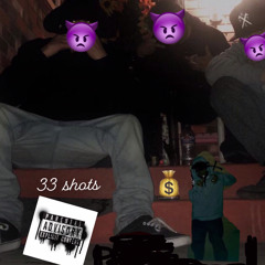 33 shots - KíD