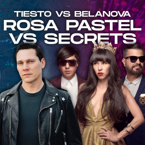 Rosa Pastel vs Secrets (Marktoff Mashup) - Belanova vs Tiesto