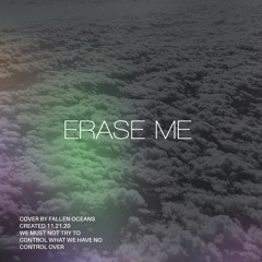 Erase Me (Cover)