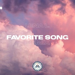 FAVORITE SONG REMIX
