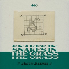 Snakes in the Grass (Feat. Poppy Daniels)
